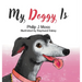 My Doggy Is