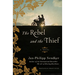 The Rebel and the Thief