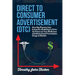 Direct to Consumer Advertisement (DTC): How Pharmaceutical Companies Use Economic Modeling to Drive Up Prices on Your Medicines at the Pharmacy, Bring