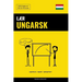 Lær Ungarsk - Hurtigt / Nemt / Effektivt: 2000 Nøgleord