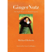 Gingernutz: The Jungle Memoir of a Model Orangutan