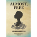 Almost, Free
