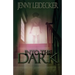 Into the Dark