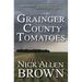 Grainger County Tomatoes