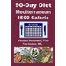 90-Day Mediterranean Diet - 1500 Calorie