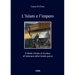 L'Islam E l'Impero: Il Medio Oriente Di Toynbee Allindomani Della Grande Guerra