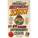The Book of Totally Irresponsible Science