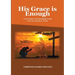 His Grace is Enough