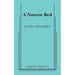 A Narrow Bed