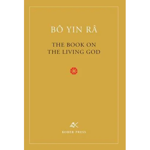 The Book On The Living God, Second Edition