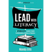 Lead with Literacy: A Pirate Leader's Guide to Developing a Culture of Readers