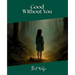 Good Without You: Songs to Stories Volume IV