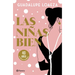 Las Niñas Bien. 40 Aniversario (Novela) / The Well-Off Girls: 40th Anniversary (a Novel)