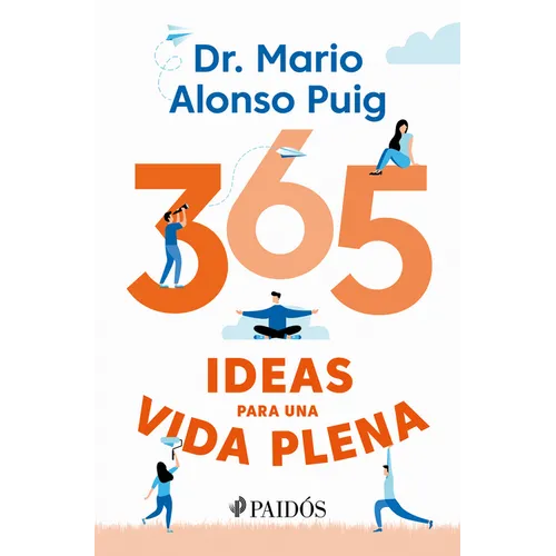 365 Ideas Para Una Vida Plena / 365 Ideas for a Full Life
