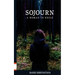 Sojourn: A Woman In Exile