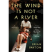 The Wind Is Not a River