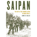 Saipan: The Battle That Doomed Japan in World War II
