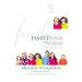 Family Walk: 52 Weekly Devotions for Your Family