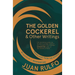 The Golden Cockerel & Other Writings