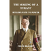 The Making of a Tyrant: Hitler's Path to Power