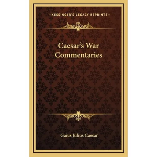 Caesar's War Commentaries