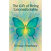 The Gift of Being Uncomfortable