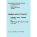 Historical Collections of the Georgia Chapters Daughters of the American Revolution. Vol. 5: Marriages of Greene County, Georgia (1787-1875) and Oglet