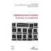 Alphabétisation d'adultes: Se former, se transformer