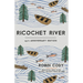 Ricochet River: 25th Anniversary Edition