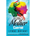 The Mother Gene