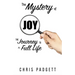 The Mystery of Joy: The Journey to a Full Life
