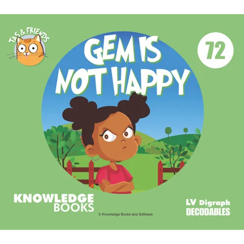 Gem Is Not Happy: Book 72