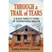 Through a Trail of Tears: A Black Family's Story of Generational Wealth