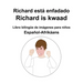 Español-Afrikáans Richard está enfadado / Richard is kwaad Libro bilingüe de imágenes para niños