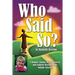 Who Said So?: A Woman's Journey of Self-Discovery and Complete Recovery From Multiple Sclerosis