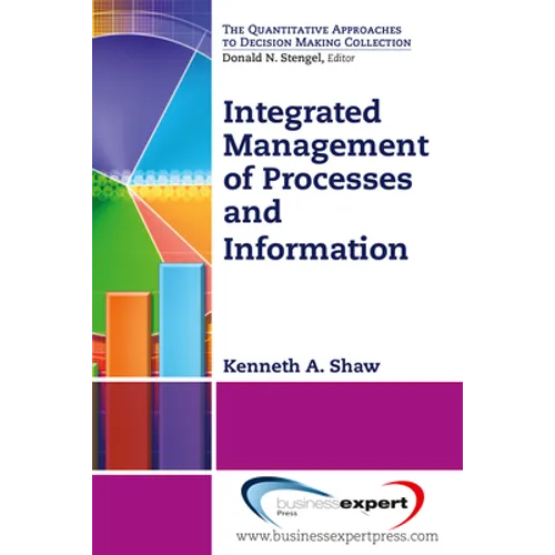 Integrated Management of Processes and Information