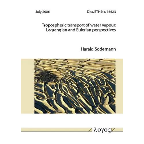 Tropospheric Transport of Water Vapour: Lagrangian and Eulerian Perspectives