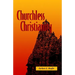 Churchless Christianity (Revised Edition)
