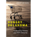 Hungry Oklahoma: Confronting Poverty and Food Insecurity