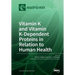 Vitamin K and Vitamin K-Dependent Proteins in Relation to Human Health