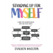 Standing Up for Myself: An empowering book for Neurodivergent kids and teens about boundaries, sensitivity, personal space, consent, power play and se