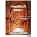 Moroccan Arabic: For Beginner and Pre-Intermediate Level