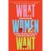 What Women Want: A Therapist, Her Patients, and Their True Stories of Desire, Power, and Love