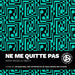 Ne me quitte pas: A Song by Jacques Brel and Interpreted by Nina Simone and Others