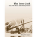 The Lone Jack: King of the Mount Baker Mining District