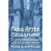 Paris After Haussmann: Living with Infrastructure in the City of Light, 1870-1914