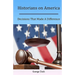 Historians on America: Decisions That Made A Difference