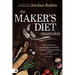 The Maker's Diet Revolution Revised: The 10 Day Diet to Lose Weight and Detoxify Your Body, Mind, and Spirit