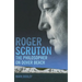 Roger Scruton: The Philosopher on Dover Beach