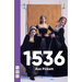 1536 (West End Edition)